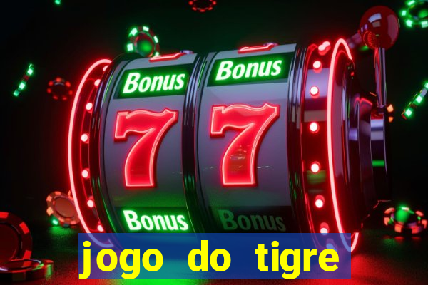 jogo do tigre minimo 5 reais